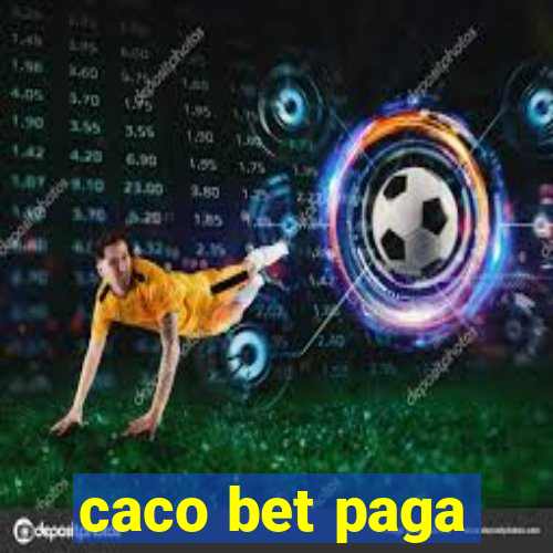 caco bet paga